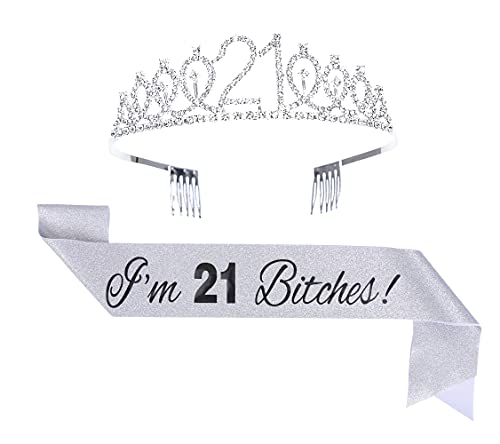 Topfunyy Tiara und Schärpe zum 21. Geburtstag, mit der Aufschrift „I'm 21 Bitches“, silberfarbene Schärpe, Kristallkrone, Geburtstagsgeschenk für Mädchen zum 21. Geburtstag (Silver) von Topfunyy