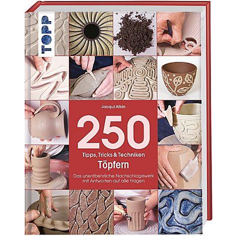 Buch "250 Tipps, Tricks & Techniken – Töpfern" von Topp