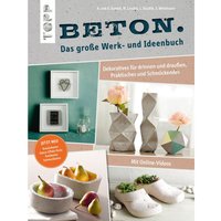 Buch "Beton. Das große Werk- und Ideenbuch" Buch "Beton. Das große Werk- und Ideenbuch" von Topp