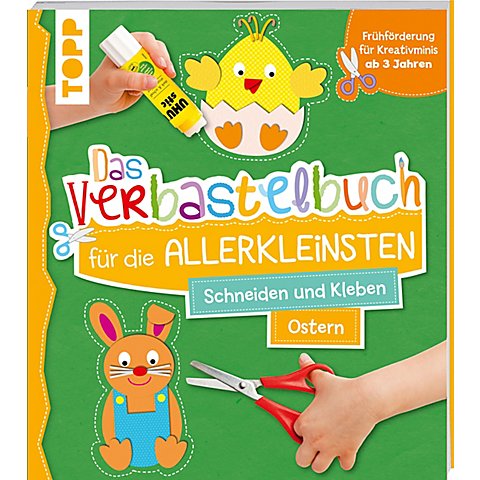 Buch "Das Verbastelbuch für die Allerkleinsten - Ostern" von Topp