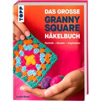Buch "Das große Granny Square Häkelbuch" von Topp