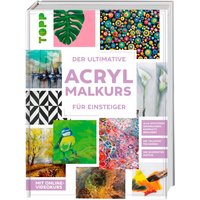 Buch "Der ultimative ACRYLMALKURS für Einsteiger" Buch "Der ultimative ACRYLMALKURS für Einsteiger" von Topp