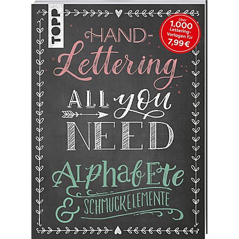Buch "Handlettering All You Need – Die schönsten Alphabete und Schmuckelemente" von Topp