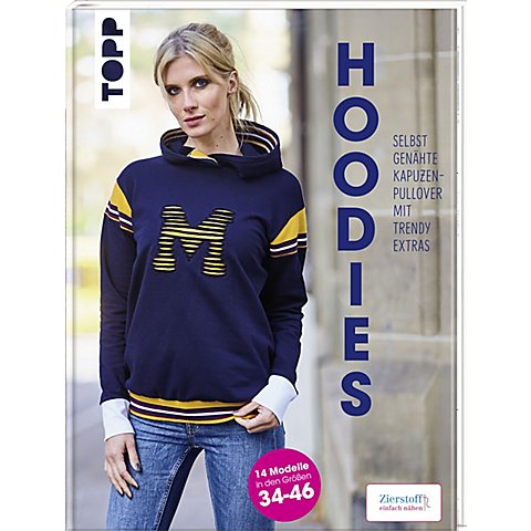 Buch "Hoodies – selbst genähte Kapuzen-Pullover mit Trendy Extras" von Topp