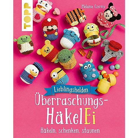 Buch "Lieblingshelden Überraschungs-HäkelEi" von Topp