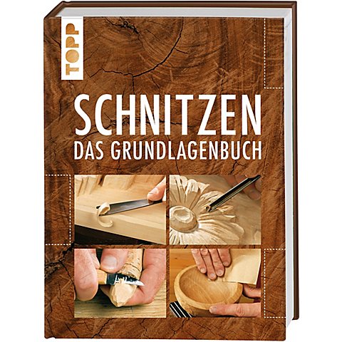 Buch "Schnitzen - Das Grundlagenbuch" von Topp
