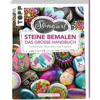 Buch "StoneArt: Steine bemalen - Das große Handbuch" von Topp
