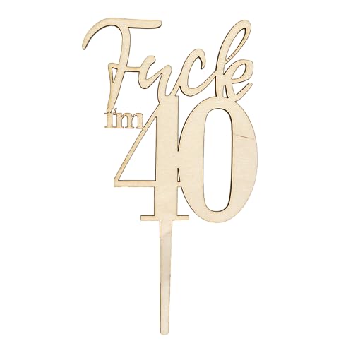 CakeTopper Kuchenaufsatz aus Holz - Fuck I´m 40 CakeTopper Kuchenaufsatz aus Holz - Fuck I´m 40 von Tortenbild