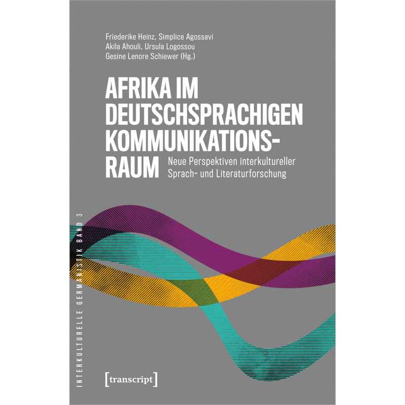 Afrika Im Deutschsprachigen Kommunikationsraum, Kartoniert (TB) von Transcript Verlag