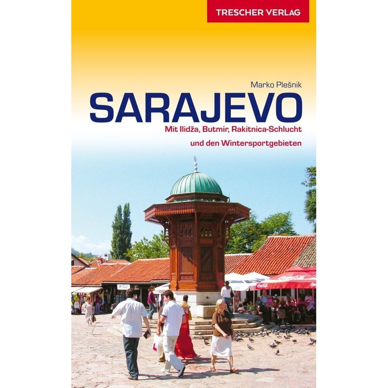 Trescher Reiseführer Sarajevo - Marko Plesnik, Kartoniert (TB) von Trescher Verlag
