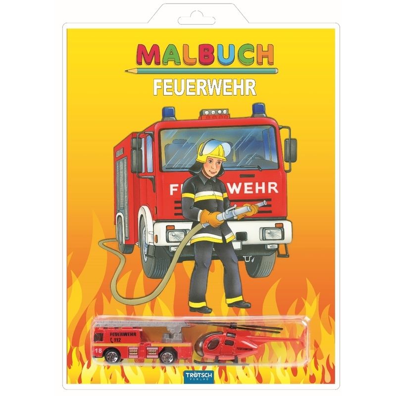 Malbuch Feuerwehr, M. 2 Spielzeugen, Kartoniert (TB) von Trötsch