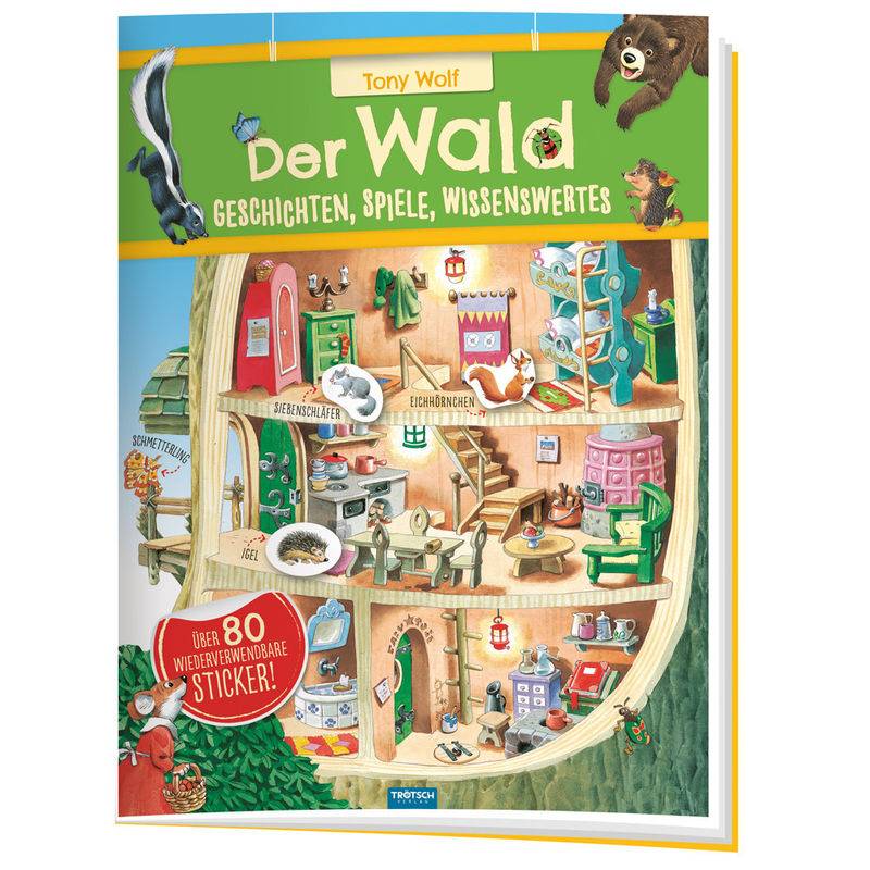 Trötsch Der Wald Geschichten Spiele Wissenswertes Stickerbuch, Kartoniert (TB) von Trötsch