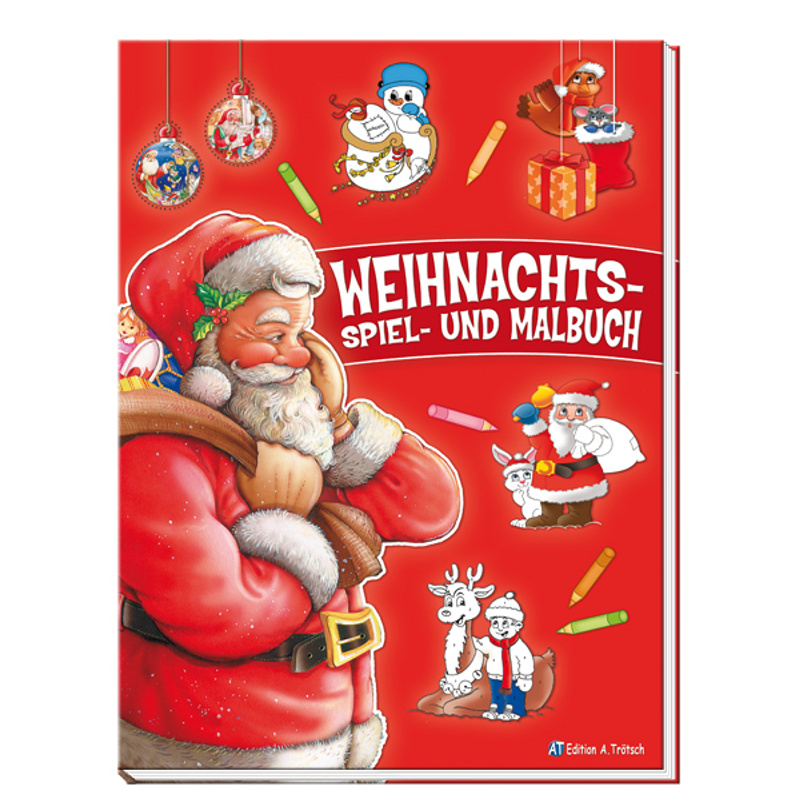 Weihnachts- Spiel- Und Malbuch, Kartoniert (TB) von Trötsch
