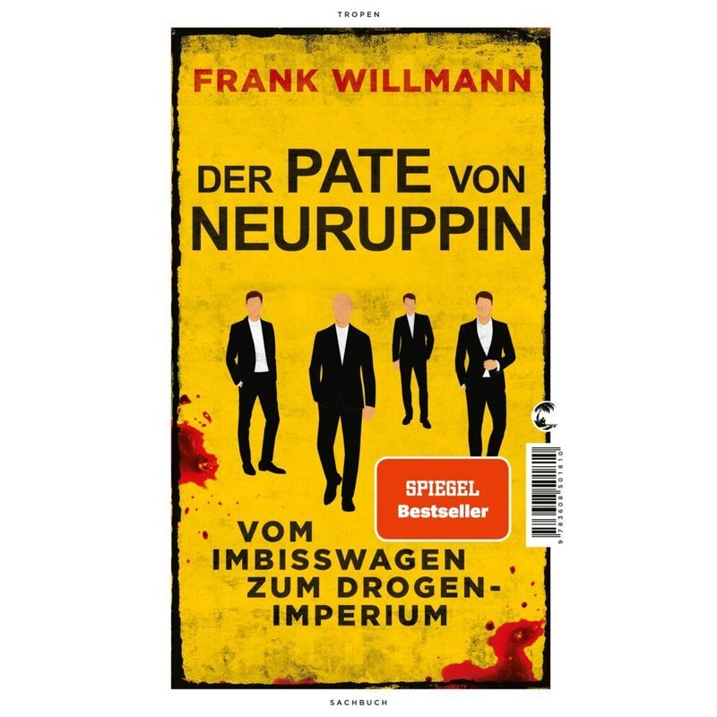 Der Pate Von Neuruppin - Frank Willmann, Gebunden von Tropen