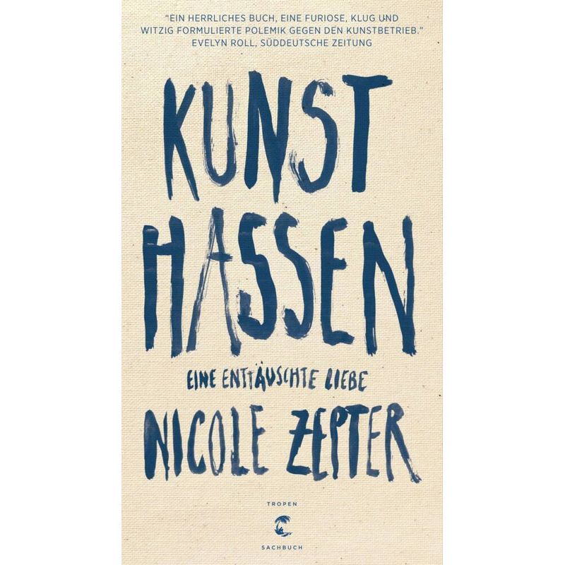 Kunst Hassen - Nicole Zepter, Kartoniert (TB) von Tropen