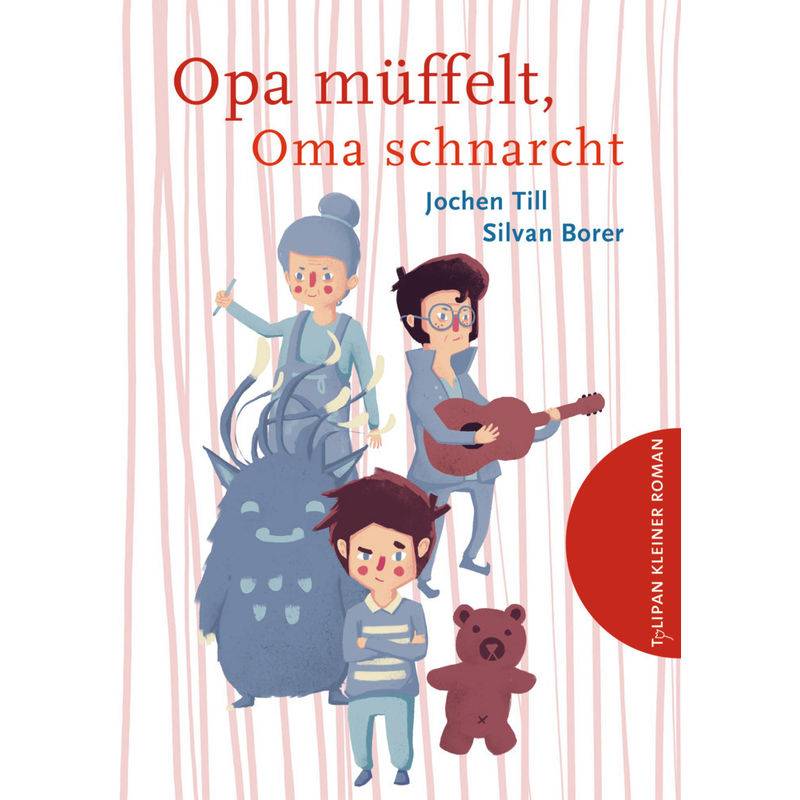 Tulipan Kleiner Roman / Opa Müffelt, Oma Schnarcht - Jochen Till, Gebunden von Tulipan