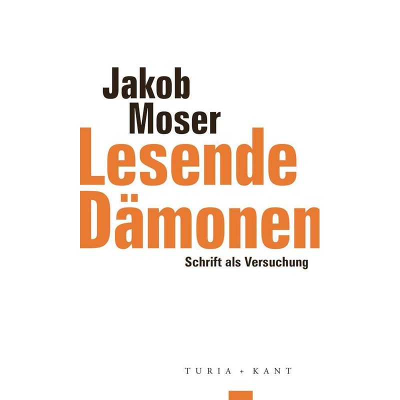 Lesende Dämonen - Jakob Moser, Kartoniert (TB) von Turia & Kant