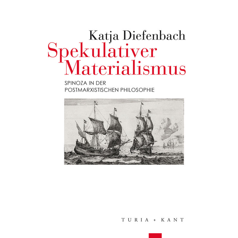 Spekulativer Materialismus - Katja Diefenbach, Kartoniert (TB) von Turia & Kant