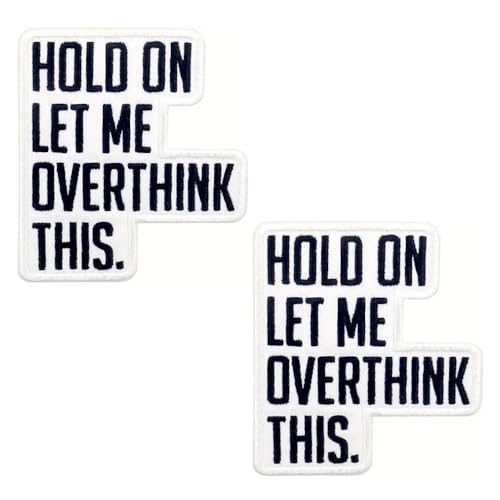 2 Stück HOLD ON LET ME OVERTHINK THIS Lustiger Patch Warten,Lassen Mich Überlegen Bügelbild Aufbügler Iron On Flicken Taktisch Abzeichen Militär Applikation für Kleidung Taschen Weste Jacke Rucksäcke 2 Stück HOLD ON LET ME OVERTHINK THIS Lustiger Patch Warten,Lassen Mich Überlegen Bügelbild Aufbügler Iron On Flicken Taktisch Abzeichen Militär Applikation für Kleidung Taschen Weste Jacke Rucksäcke von Tuyatezhi