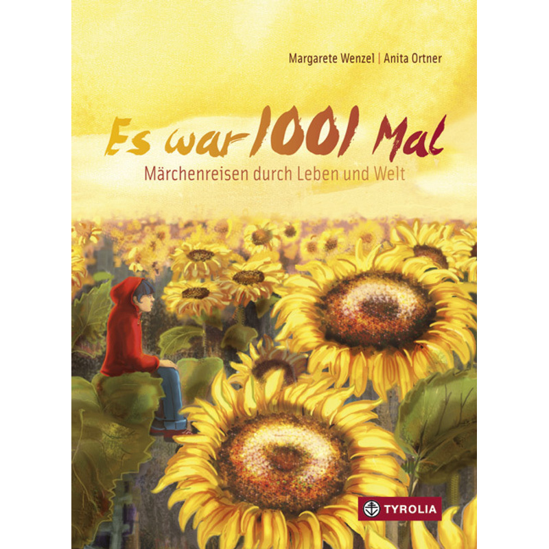 Es War 1001 Mal - Margarete Wenzel, Gebunden von Tyrolia