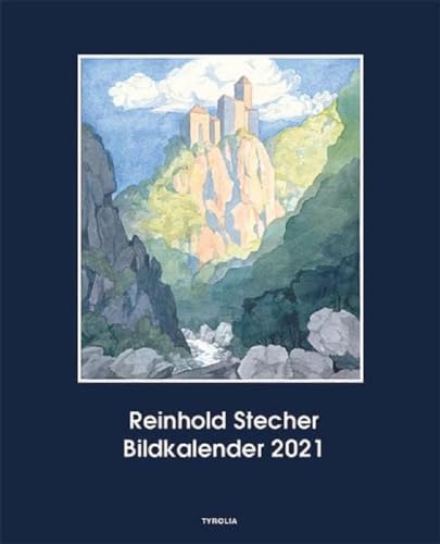 Reinhold Stecher Bildkalender 2021 von Tyrolia