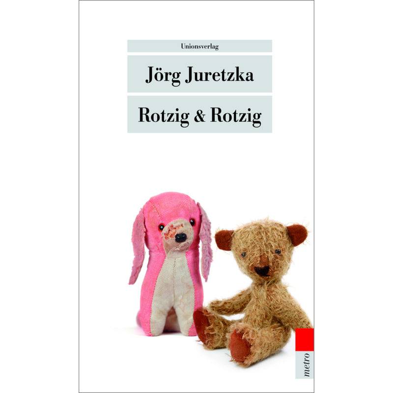 Rotzig & Rotzig - Jörg Juretzka, Taschenbuch von UNIONSVERLAG
