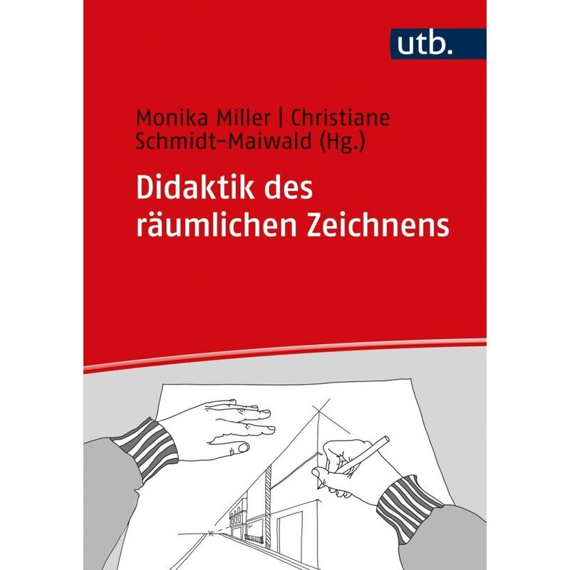 Didaktik Des Räumlichen Zeichnens, Taschenbuch von UTB