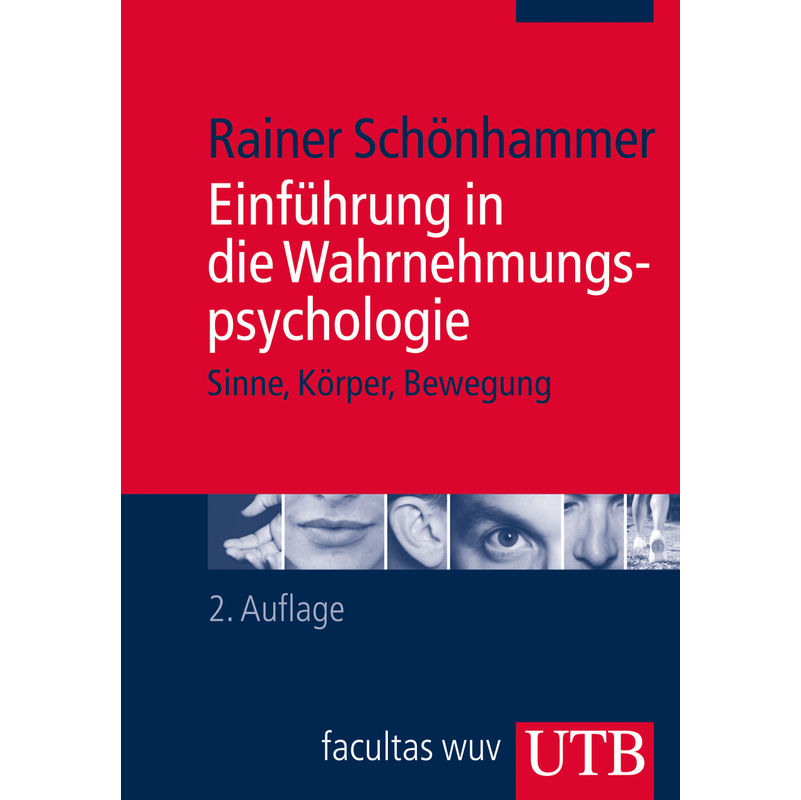 Einführung In Die Wahrnehmungspsychologie - Rainer Schönhammer, Taschenbuch von UTB