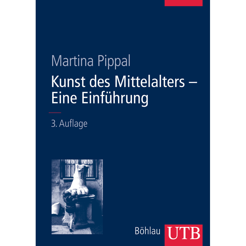 Kunst des Mittelalters - Eine Einführung - Martina Pippal, Kartoniert (TB) von UTB