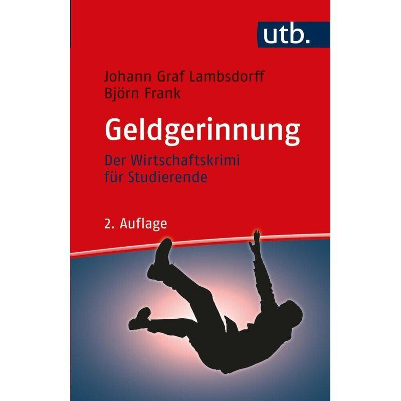 Geldgerinnung - Johann Graf Lambsdorff, Björn Frank, Taschenbuch von UVK
