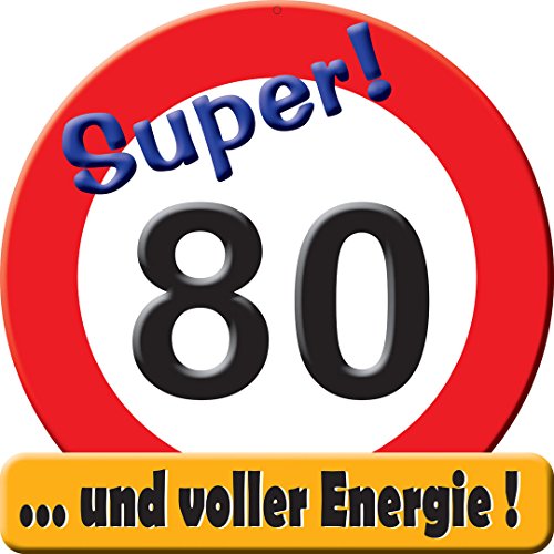 Schild 50 cm Super Verkehrsschild Zahl 80 | Mit Text und voller Energie | Geburtstagsschild | Verkehrszeichen | Straßenschild von Udo Schmidt