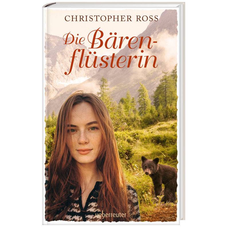 Die Bärenflüsterin - Christopher Ross, Gebunden von Ueberreuter