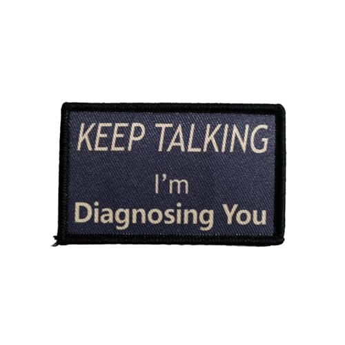 Klett Patches lustiger, 'Keep Talking I'm Diagnosing You' Aufnäher mit Stickerei, Taktisch Militär Patch, Aufnäher für Taktische Kleidung Rucksack Baseballkappe Uniform Klett Patches lustiger, 'Keep Talking I'm Diagnosing You' Aufnäher mit Stickerei, Taktisch Militär Patch, Aufnäher für Taktische Kleidung Rucksack Baseballkappe Uniform von Ueiwffzo