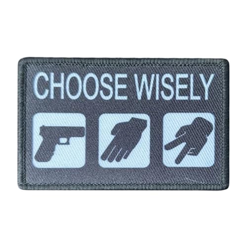 CHOOSE WISELY Patches Klett Lustig Taktische MilitäR Patches Tactical Moral Hook and Loop Applique for DIY Kleidung Rucksäcke Gear Hat Backpack Jackets von Uixxducc