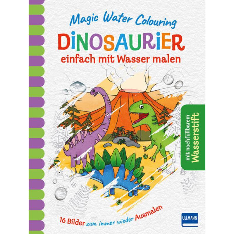 Magic Water Colouring - Dinosaurier - Jenny Copper, Gebunden von Ullmann Medien