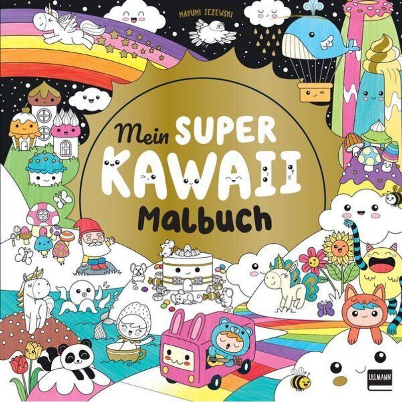 Mein Super Kawaii - Malbuch, Kartoniert (TB) von Ullmann Medien