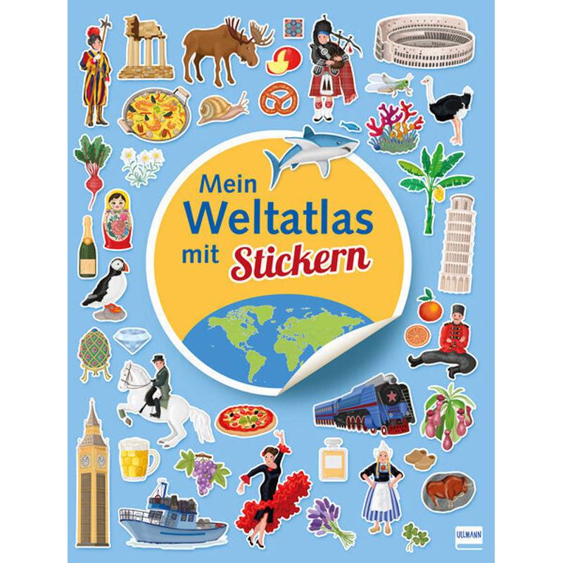 Mein Weltatlas Mit Stickern, Kartoniert (TB) von Ullmann Medien