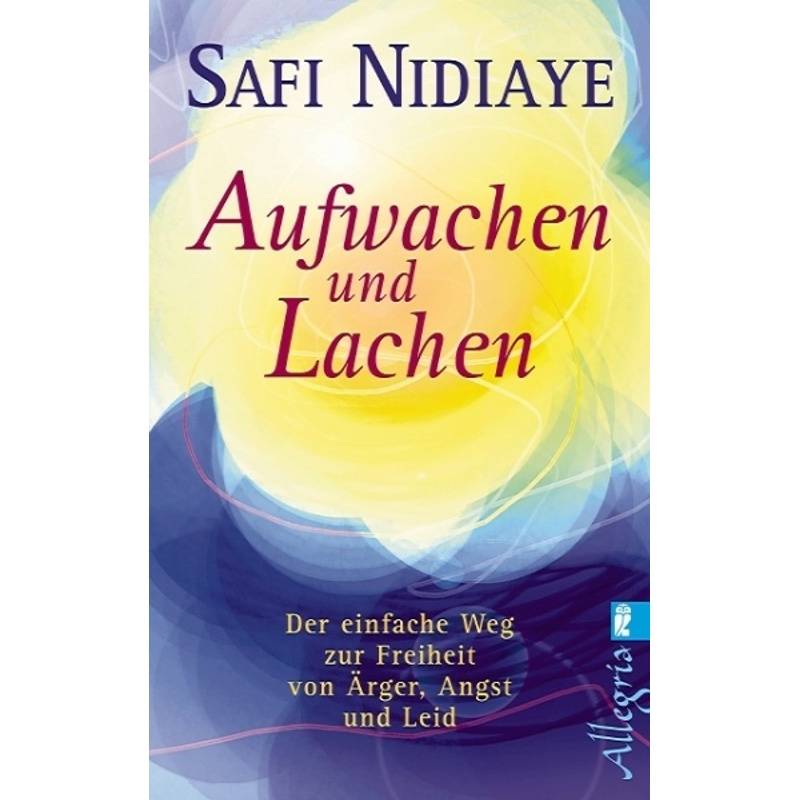 Aufwachen Und Lachen - Safi Nidiaye, Taschenbuch von Ullstein TB