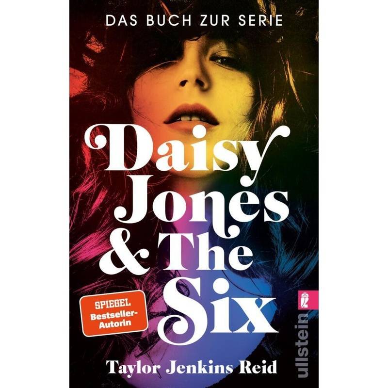 Daisy Jones & The Six - Taylor Jenkins Reid, Taschenbuch von Ullstein TB