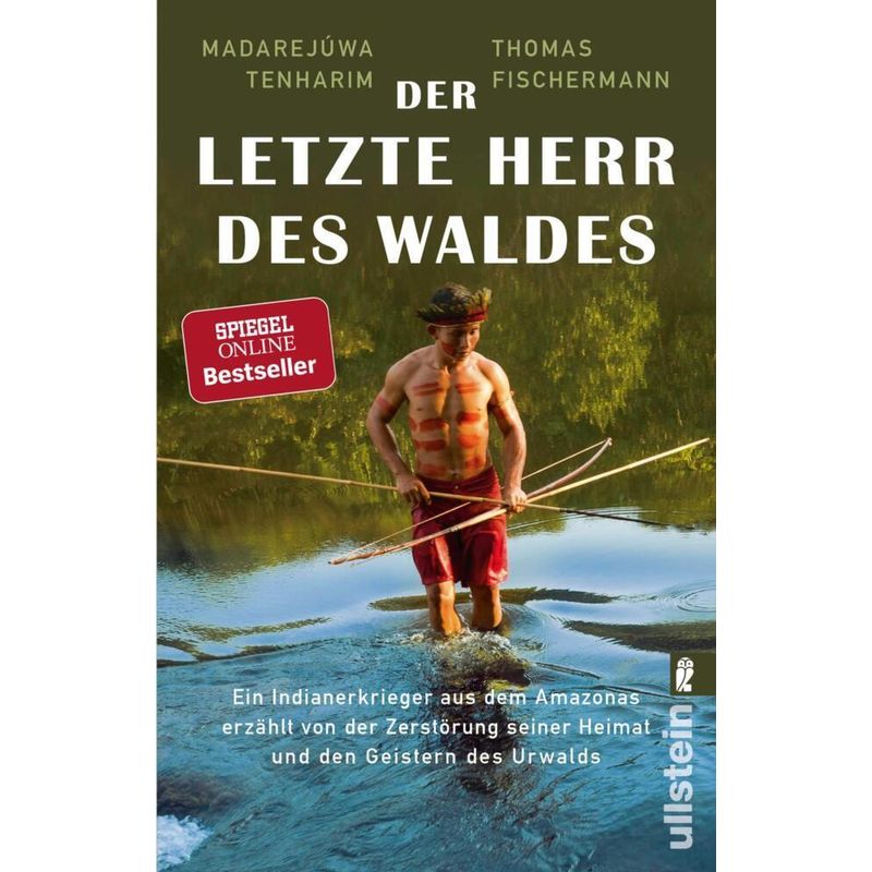 Der Letzte Herr Des Waldes - Thomas Fischermann, Madarejúwa Tenharim, Taschenbuch von Ullstein TB