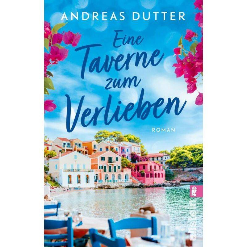 Eine Taverne Zum Verlieben - Andreas Dutter, Taschenbuch von Ullstein TB