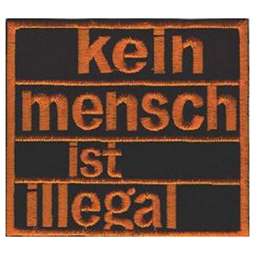 Kein Mensch Ist Illegal - Aufnäher von Unbekannt