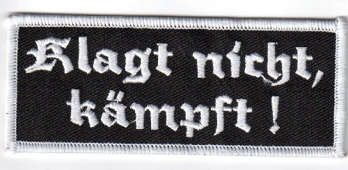 Klagt nicht, kämpft Aufnäher/Patch Klagt nicht, kämpft Aufnäher/Patch von Unbekannt
