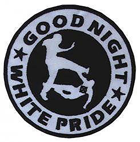 Unbekannt - Aufnäher, Weiß/Schwarz, Rund, 1 Stück, Good Night White Pride von Unbekannt
