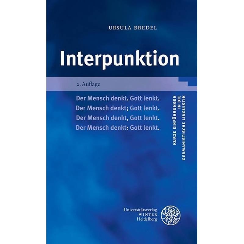 Interpunktion - Ursula Bredel, Kartoniert (TB) von Universitätsverlag Winter