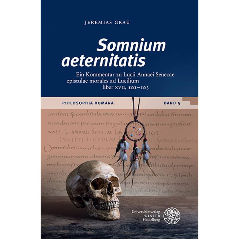 'Somnium Aeternitatis' - Jeremias Grau, Gebunden von Universitätsverlag Winter