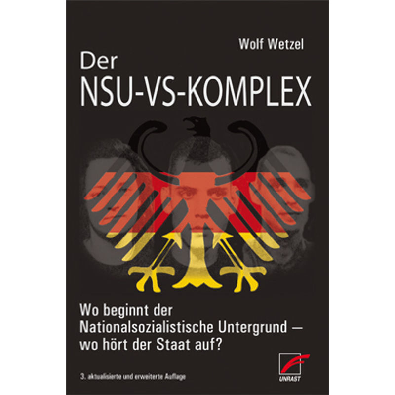 Der Nsu-Vs-Komplex - Wolf Wetzel, Kartoniert (TB) von Unrast