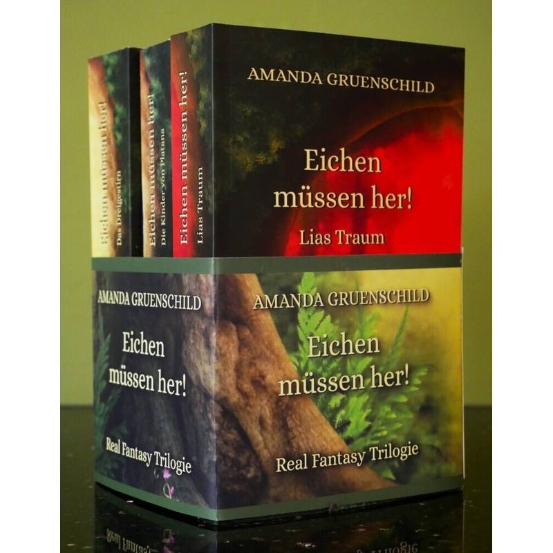 Eichen Müssen Her! - Trilogie - Amanda Gruenschild, Kartoniert (TB) von Untschi