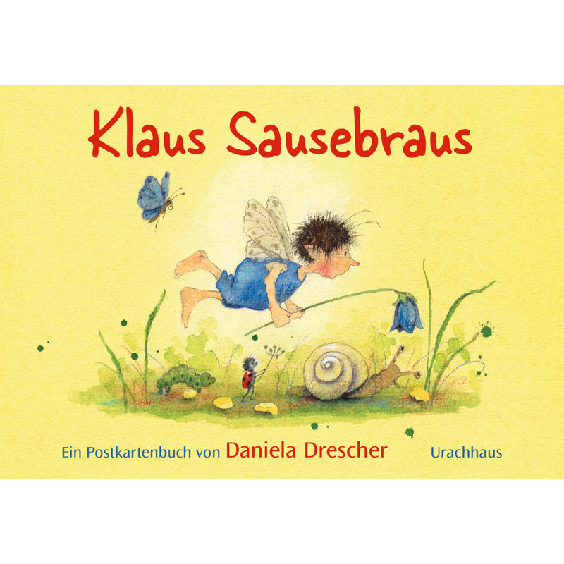 Postkartenbuch »Klaus Sausebraus« - Daniela Drescher, Gebunden von Urachhaus
