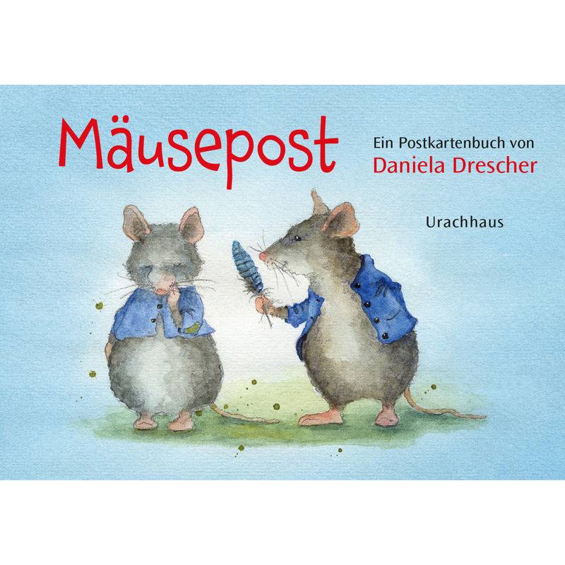 Postkartenbuch »Mäusepost« - Daniela Drescher, Gebunden von Urachhaus